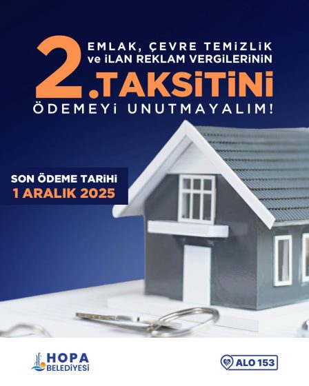 Emlak, Çevre Temizlik ve İlan Reklam Vergilerinin 2. taksitini ödemeyi unutmayalım!